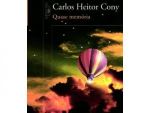 Quase Memória Carlos Heitor Cony