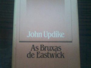 As Bruxas De Eastwick John Updike