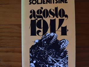 AGOSTO 1914 de Alexandre Soljenitsine