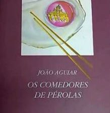 Os Comedores de Pérolas de João Aguiar
