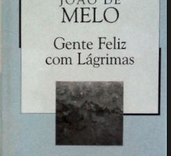 Gente feliz com lágrimas - João de Melo