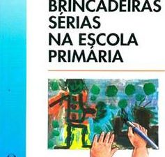 Brincadeiras Sérias na Escola Primária de Selma Wasserman