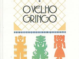 O Velho Gringo, Carlos Fuentes