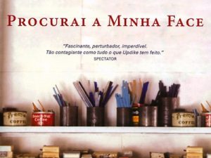 Procurai a Minha Face John Updike