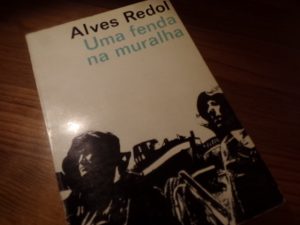 Uma Fenda na Muralha, Alves Redol