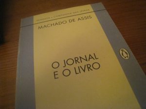O Jornal e o Livro Machado de Assis (Autor) Edição em Português