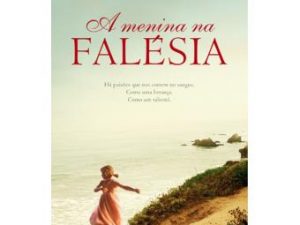 A Menina na Falésia  Lucinda Riley