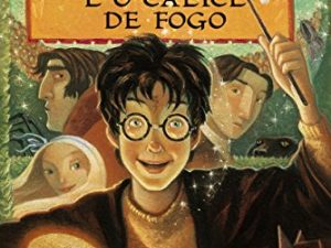 Harry Potter e o Cálice de Fogo Harry Potter e o Cálice de Fogo