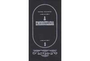 A Embruxada Barbey d'Aurevilly