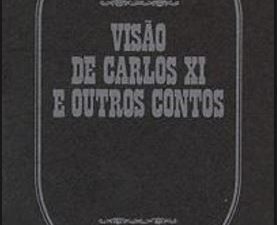 Visão de Carlos X I e Outros Contos de Prosper Merimée