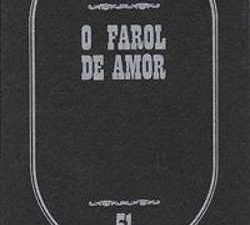 O Farol de Amor de Marguerite Vallete Rachilde
