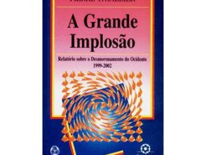 A Grande Implosão Pierre Thuillier