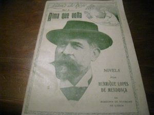 Leitura de Hoje, nº1 Alma que Volta, Novela por Henrique Lopes de Mendonça, Academia de Sciencias de Lisboa data provável 1930