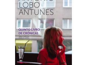 Quinto Livro de Crónicas António Lobo Antunes