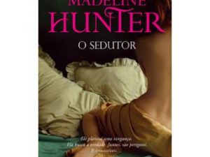 O Sedutor Madeline Hunter