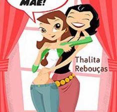 Que Cena, Mãe! Thalita Rebouças