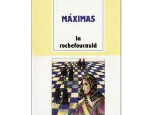 Máximas François de La Rochefoucauld