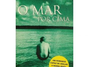 O Mar Por Cima de Possidónio Cachapa