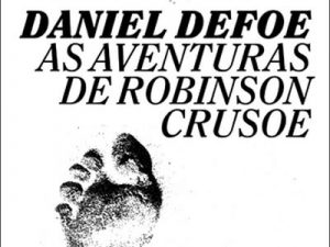 As Aventuras de Robinson Crusoe de Daniel Defoe; Tradução: M. Henriques