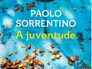 A Juventude de Paolo Sorrentino
