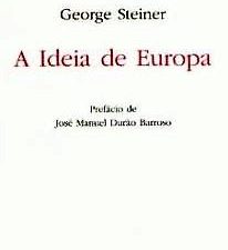 A Ideia de Europa de George Steiner