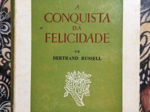 A Conquista da Felicidade de Bertrand Russell