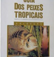 GUIA DOS PEIXES TROPICAIS , MILLS, DICK