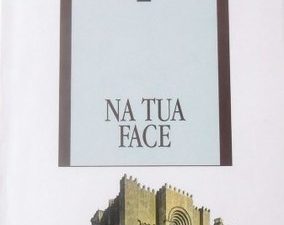 Na Tua Face - Virgílio Ferreira