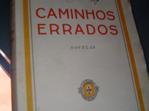 Caminhos errados, Aquilino Ribeiro, 1947
