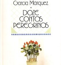 "Doze contos peregrinos" - Gabriel García Márquez