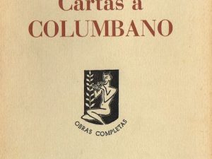 CARTAS A COLUMBANO, Manuel Teixeira Gomes, Ano: 1957, 2ª Edição