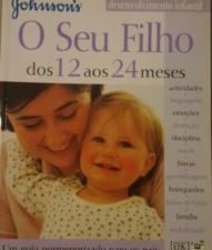 O seu filho dos 12 aos 24 meses, um guia pormenorizado para os pais.