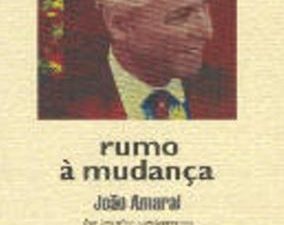 Rumo à Mudança de João Amaral