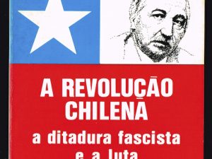 A REVOLUÇÃO CHILENA Luis Corvalán