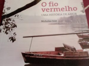 O Fio Vermelho Uma História de Amor de Nicholas Jose