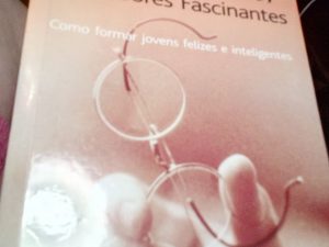 Pais Brilhantes, Professores Fascinantes de Augusto Cury