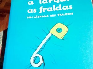 Ajude o Seu Filho a Largar as Fraldas P. KELLY (Autor) P. WARNER (Autor)