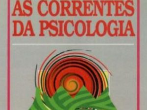 As Correntes da Psicologia de Michel Richard
