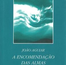 A Encomendação das Almas de João Aguiar