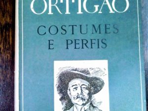 Costumes e Perfis. De Ramalho Ortigão, 1944