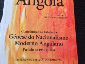 Angola - Contribuição ao Estudo da Génese do Nacionalismo Moderno Angolano (período de 1950-1964) (testemunho e estudo documental) de Edmundo Rocha