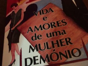 Vida e Amores de Uma Mulher Demónio de Fay Weldon