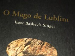 O Mago de Lublim de Isaac Bashevis Singer