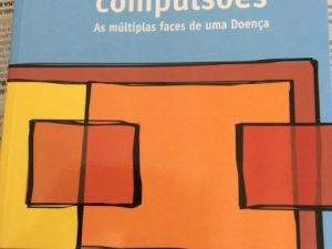 Obsessões e Compulsões - as Múltiplas Faces de uma Doença Obsessões e Compulsões - as Múltiplas Faces de uma Doença António Ferreira de Macedo - Fernando E. Pocinho