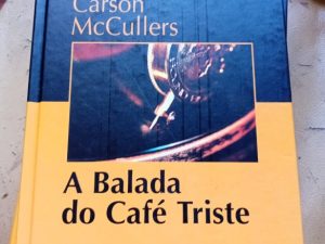 A Balada do Café Triste de Carson McCullers