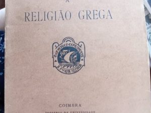 A RELIGIÃO GREGA. AGOSTINHO DA SILVA. 1930