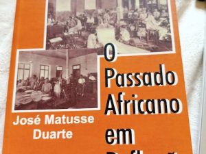 O passado africano em reflexão, José Matusse Duarte