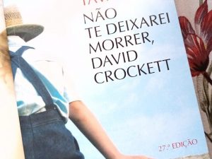 Não te deixarei morrer, David Crockett de Miguel Sousa Tavares