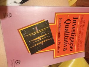 Investigação Qualitativa Fundamentos e práticas, de Michelle Lessard-Hébert