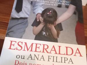 Esmeralda ou Ana Filipa Dois Nomes, Dois Pais... de Margarida Neves de Sousa e Rita Marrafa de Carvalho
